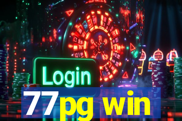 77pg win